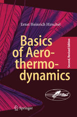 Basics Of Aerothermodynamics Second Revised Edition 2nd Edition Ernst Heinrich Hirschel Auth