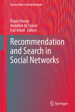 Recommendation And Search In Social Networks 1st Edition özgür Ulusoy