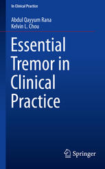 Essential Tremor In Clinical Practice 1st Edition Abdul Qayyum Rana