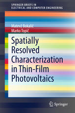 Spatially Resolved Characterization In Thinfilm Photovoltaics 1st Edition Matev Bokali