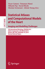 Statistical Atlases And Computational Models Of The Heart Imaging And Modelling Challenges 5th International Workshop Stacom 2014 Held In Conjunction With Miccai 2014 Boston Ma Usa September 18 2014 Revised Selected Papers 1st Edition Oscar Camara