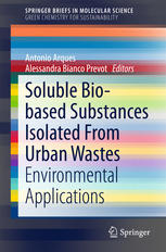 Soluble Biobased Substances Isolated From Urban Wastes Environmental Applications 1st Edition Antonio Arques