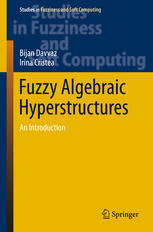 Fuzzy Algebraic Hyperstructures An Introduction 1st Edition Bijan Davvaz
