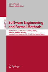 Software Engineering And Formal Methods Sefm 2014 Collocated Workshops Hofm Safome Opencert Mokmasd Wsfmds Grenoble France September 12 2014 Revised Selected Papers 1st Edition Carlos Canal