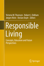 Responsible Living Concepts Education And Future Perspectives 1st Edition Victoria W Thoresen