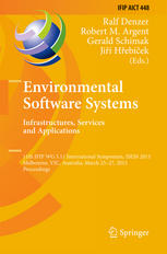 Environmental Software Systems Infrastructures Services And Applications 11th Ifip Wg 511 International Symposium Isess 2015 Melbourne Vic Australia March 2527 2015 Proceedings 1st Edition Ralf Denzer