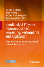 Handbook Of Polymer Nanocomposites Processing Performance And Application Volume C Polymer Nanocomposites Of Cellulose Nanoparticles 1st Edition Jitendra K Pandey