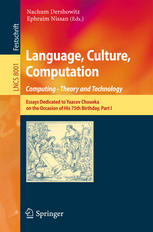 Language Culture Computation Computing Theory And Technology Essays Dedicated To Yaacov Choueka On The Occasion Of His 75th Birthday Part I 1st Edition Nachum Dershowitz