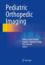 Pediatric Orthopedic Imaging 1st Edition Rebecca Steinwexler