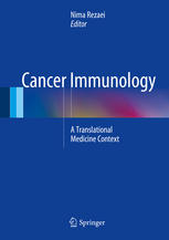 Cancer Immunology A Translational Medicine Context 1st Edition Nima Rezaei Eds