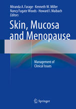 Skin Mucosa And Menopause Management Of Clinical Issues 1st Edition Miranda A Farage