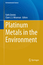 Platinum Metals In The Environment 1st Edition Fathi Zereini