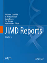 Jimd Reports Volume 17 1st Edition Johannes Zschocke K Michael Gibson