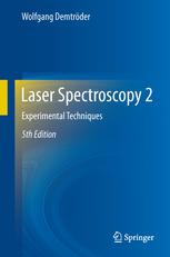 Laser Spectroscopy 2 Experimental Techniques 5th Edition Wolfgang Demtrder Auth
