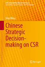 Chinese Strategic Decisionmaking On Csr 1st Edition Shuo Wang