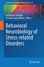 Behavioral Neurobiology Of Stressrelated Disorders 1st Edition Carmine M Pariante