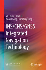 Inscnsgnss Integrated Navigation Technology 1st Edition Wei Quan