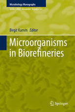 Microorganisms In Biorefineries 1st Edition Birgit Kamm Eds