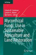 Mycorrhizal Fungi Use In Sustainable Agriculture And Land Restoration 1st Edition Zakaria M Solaiman