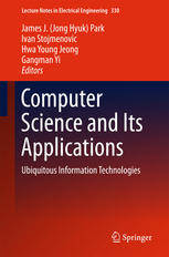 Computer Science And Its Applications Ubiquitous Information Technologies 1st Edition James J Jong Hyuk Park