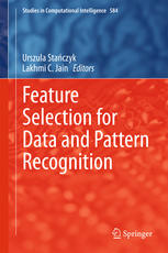 Feature Selection For Data And Pattern Recognition 1st Edition Urszula Staczyk