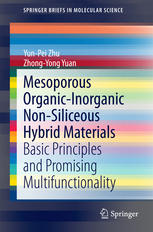 Mesoporous Organicinorganic Nonsiliceous Hybrid Materials Basic Principles And Promising Multifunctionality 1st Edition Yunpei Zhu