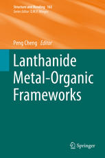 Lanthanide Metalorganic Frameworks 1st Edition Peng Cheng Eds