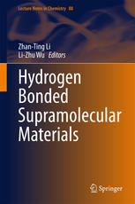 Hydrogen Bonded Supramolecular Materials 1st Edition Zhanting Li