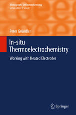 Insitu Thermoelectrochemistry Working With Heated Electrodes 1st Edition Peter Gründler