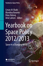 Yearbook On Space Policy 20122013 Space In A Changing World 1st Edition Cenan Alekabi