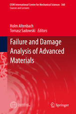 Failure And Damage Analysis Of Advanced Materials 1st Edition Holm Altenbach