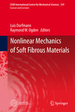 Nonlinear Mechanics Of Soft Fibrous Materials 1st Edition Luis Dorfmann