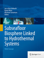 Subseafloor Biosphere Linked To Hydrothermal Systems Taiga Concept 1st Edition Junichiro Ishibashi