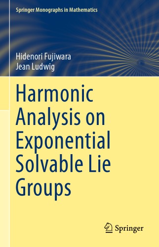 Harmonic Analysis On Exponential Solvable Lie Groups Hidenori Fujiwara