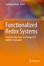 Functionalized Redox Systems Synthetic Reactions And Design Of And Bioconjugates 1st Edition Toshikazu Hirao Eds