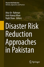 Disaster Risk Reduction Approaches In Pakistan 1st Edition Attaur Rahman