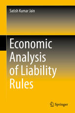 Economic Analysis Of Liability Rules 1st Edition Satish Kumar Jain Auth