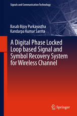 A Digital Phase Locked Loop Based Signal And Symbol Recovery System For Wireless Channel 1st Edition Basab Bijoy Purkayastha