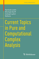 Current Topics In Pure And Computational Complex Analysis 1st Edition Santosh Joshi