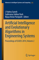 Artificial Intelligence And Evolutionary Algorithms In Engineering Systems Proceedings Of Icaees 2014 Volume 2 1st Edition L Padma Suresh