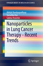 Nanoparticles In Lung Cancer Therapy Recent Trends 1st Edition Abhijit Bandyopadhyay