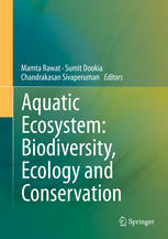 Aquatic Ecosystem Biodiversity Ecology And Conservation 1st Edition Mamta Rawat