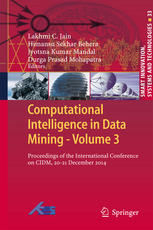 Computational Intelligence In Data Mining Volume 3 Proceedings Of The International Conference On Cidm 2021 December 2014 1st Edition Lakhmi C Jain