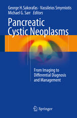 Pancreatic Cystic Neoplasms From Imaging To Differential Diagnosis And Management 1st Edition George H Sakorafas