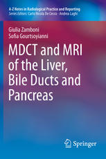 Mdct And Mri Of The Liver Bile Ducts And Pancreas 1st Edition Giulia Zamboni