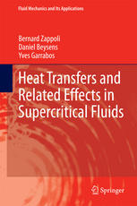 Heat Transfers And Related Effects In Supercritical Fluids 1st Edition Bernard Zappoli