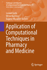 Application Of Computational Techniques In Pharmacy And Medicine 1st Edition Leonid Gorb