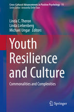 Youth Resilience And Culture Commonalities And Complexities 1st Edition Linda C Theron