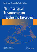 Neurosurgical Treatments For Psychiatric Disorders 1st Edition Bomin Sun