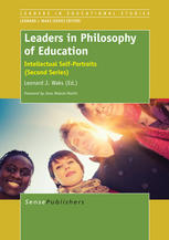 Leaders In Philosophy Of Education Intellectual Selfportraits Second Series Leonard J Waks Eds